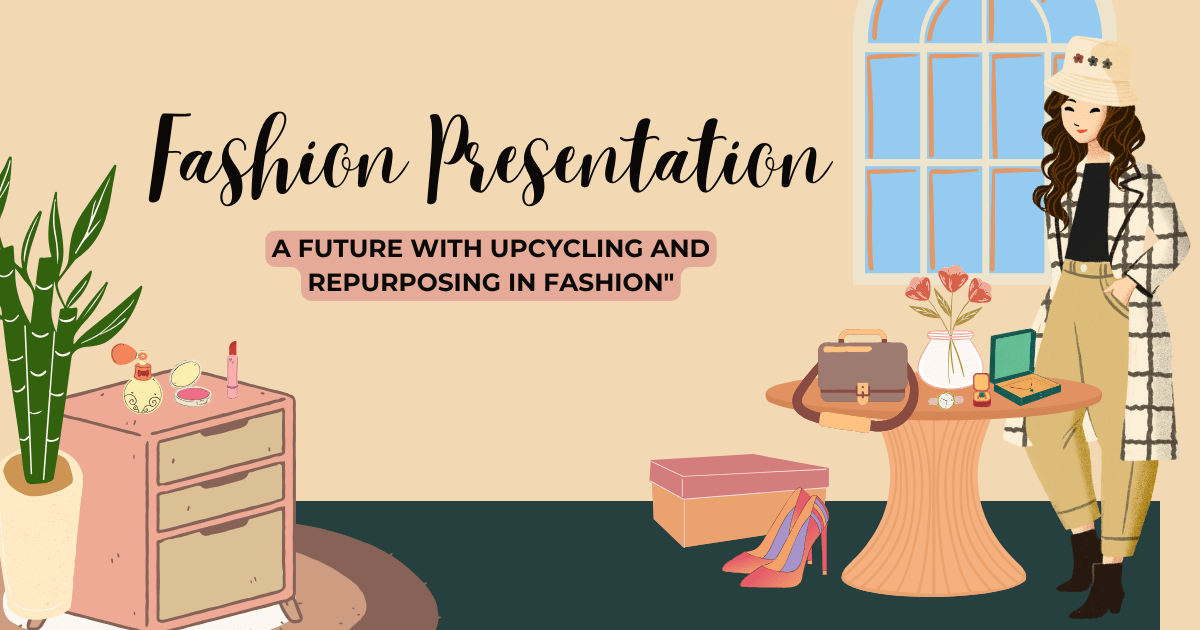 Upcycling and Repurposing in Fashion