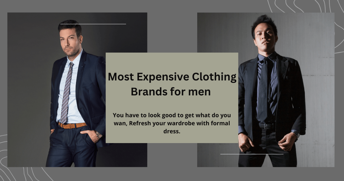 Expensive Clothing Brands for men